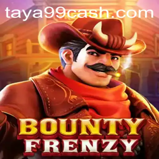 Discover the Exciting World of BountyFrenzy and Taya99