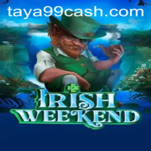 IrishWeekend: A Deep Dive into the Game's Dynamics and the Taya99 Strategy