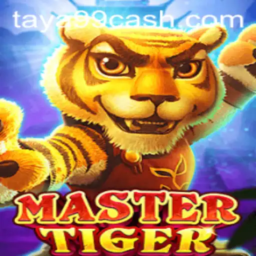 Explore the Exciting World of MasterTiger: A Deep Dive into Taya99